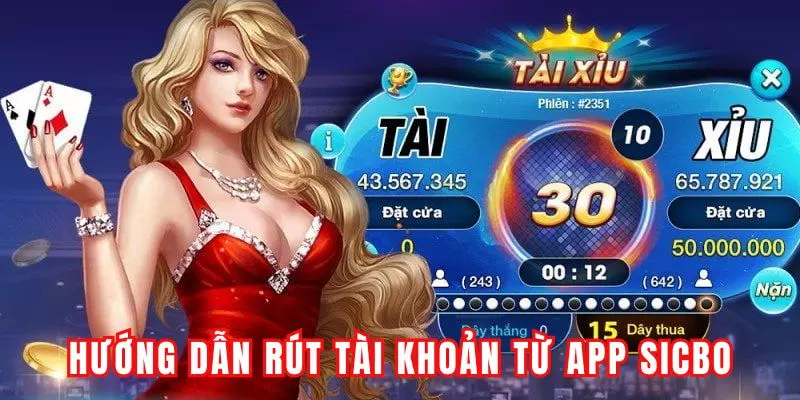 Hướng dẫn rút tài khoản từ app sicbo